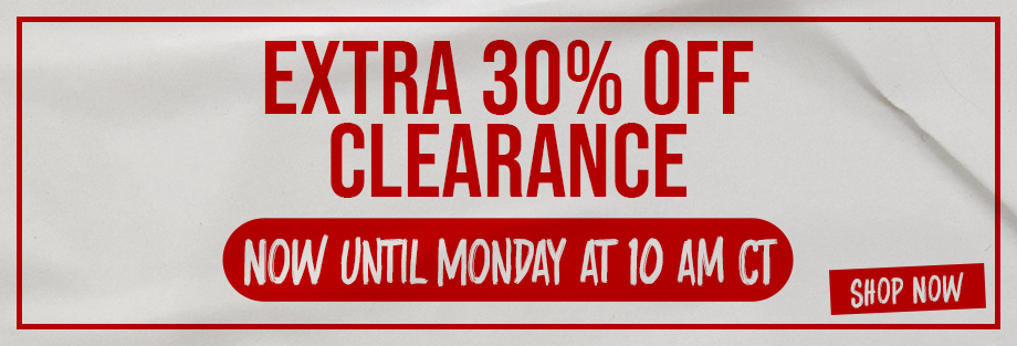 Extra 30% Off Clearance Now Until Monday at 10 AM CT
