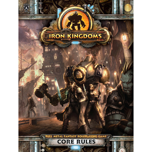 iron kingdoms rpg core rules