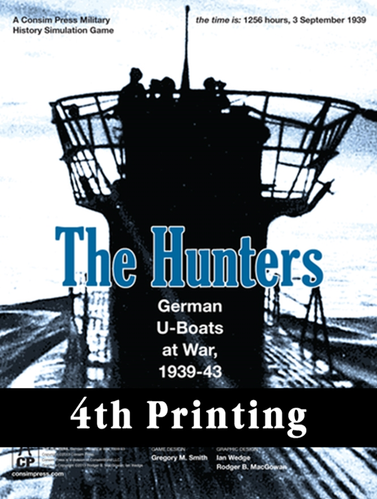 The Hunters: German U-Boats at War, 1939-43 (4th Printing) (Preorder)