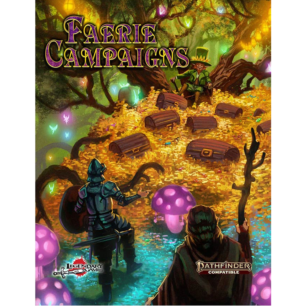 Faerie Campaigns (Pathfinder 2E Compatible) (Last Chance)