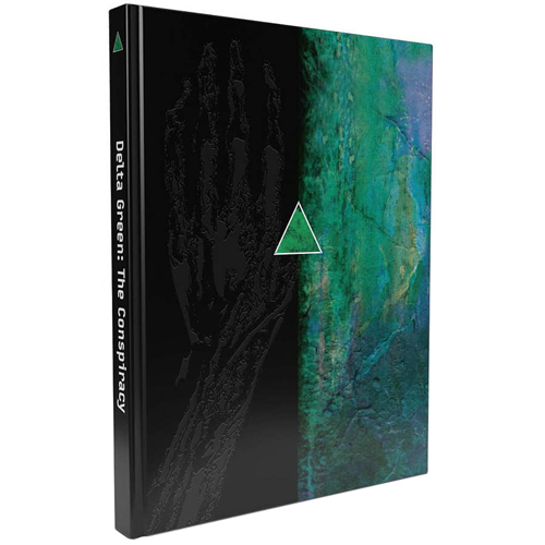 Delta Green RPG: The Conspiracy Delta Green RPG: The Conspiracy