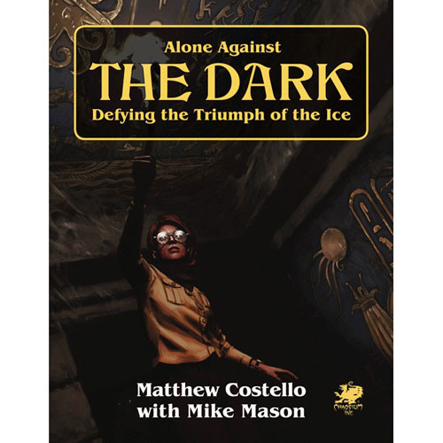 Call of Cthulhu 7E RPG: Alone Against the Dark (Softcover) Call of Cthulhu 7E RPG: Alone Against the Dark (Softcover)