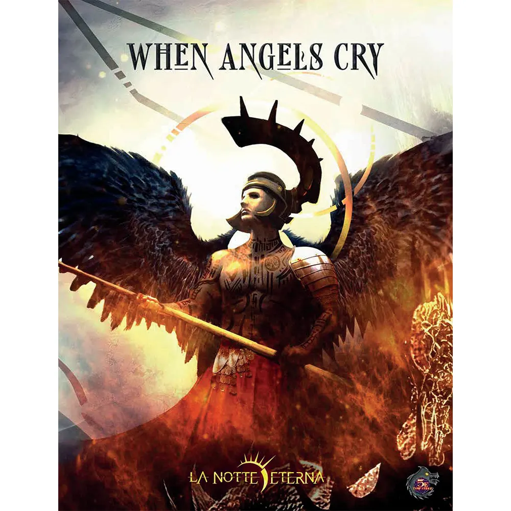 La Notte Eterna: When Angels Cry (D&D 5E Compatible) (Preorder)