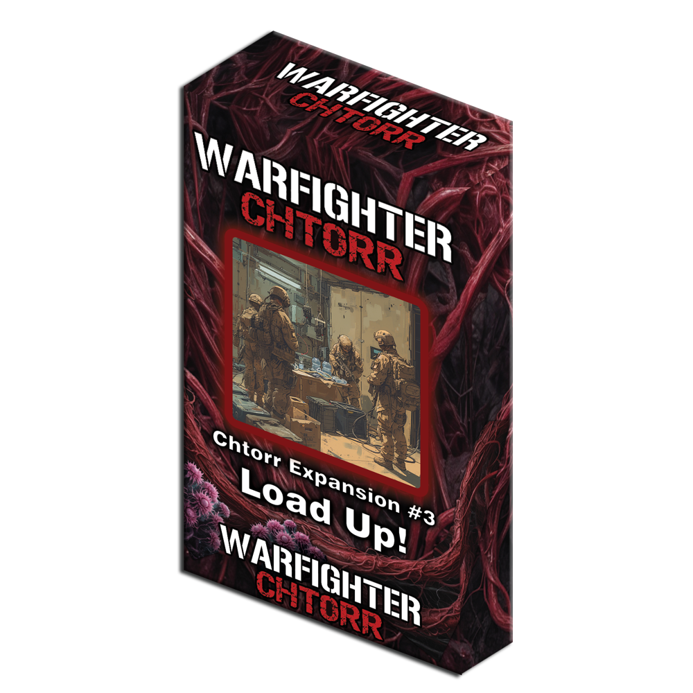Warfighter Chtorr: Expansion #3 - Load up!