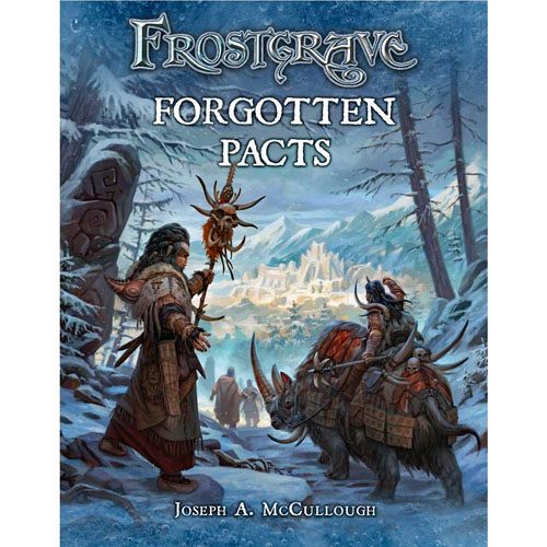 Frostgrave: Forgotten Pacts Frostgrave: Forgotten Pacts