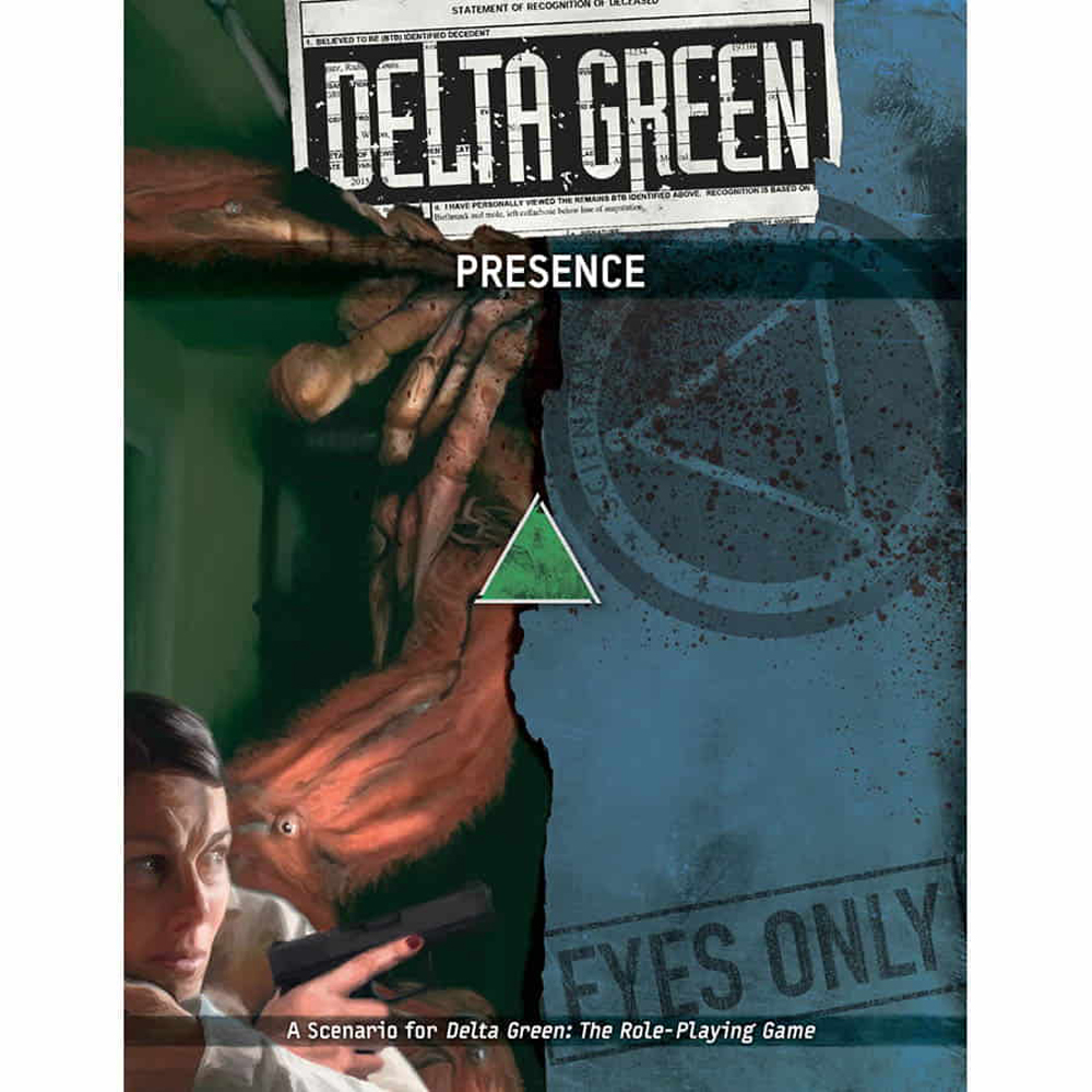 Delta Green RPG: Presence Delta Green RPG: Presence