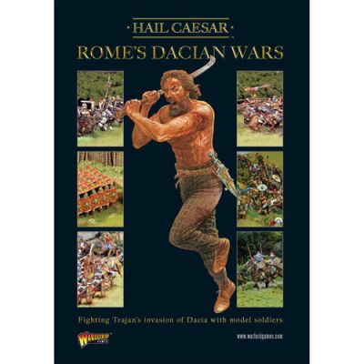 Hail Caesar: Rome's Dacian Wars Supplement (Softcover) | Table Top ...